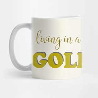 Living in a world full of goldfish Mug